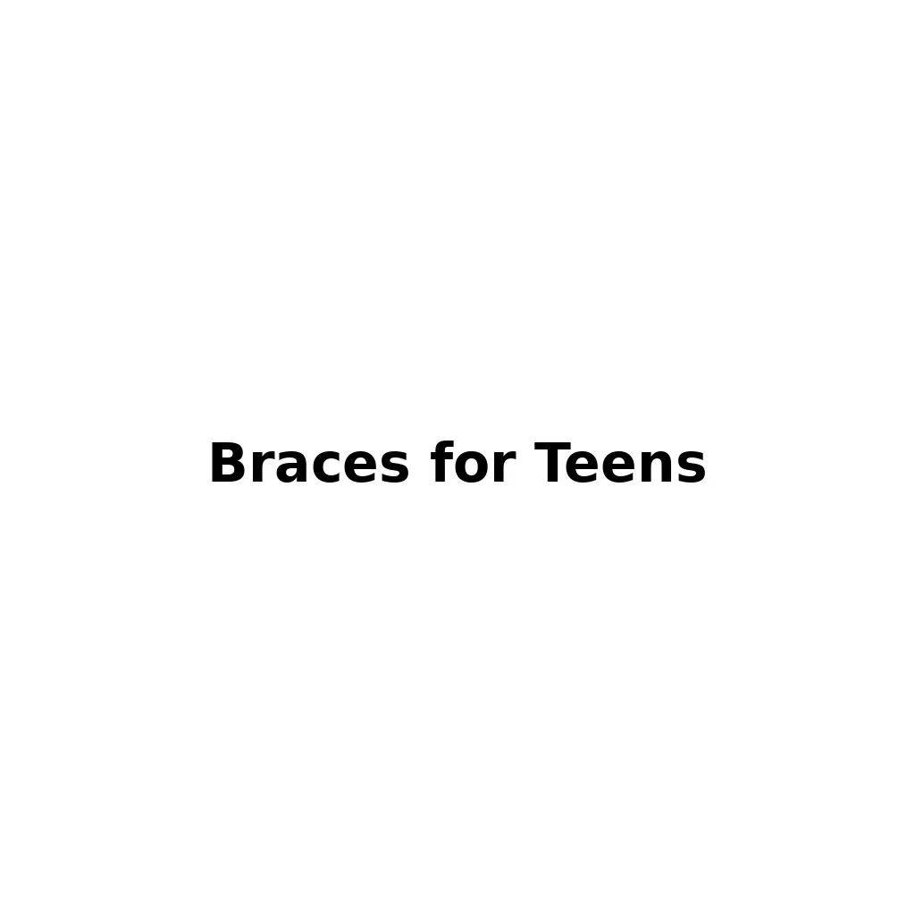Braces for Teens: 9 Essential Facts Every Parent Should Know 5 braces for teens