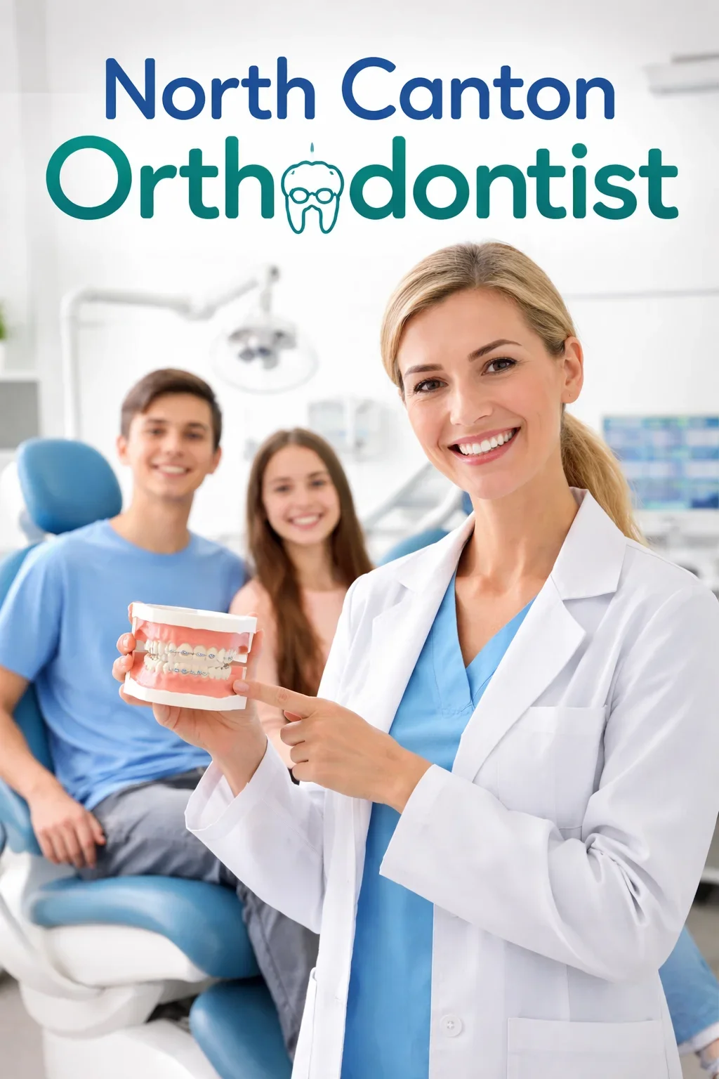 How to Choose the Best North Canton Orthodontist for Your Smile 5 north canton orthodontist