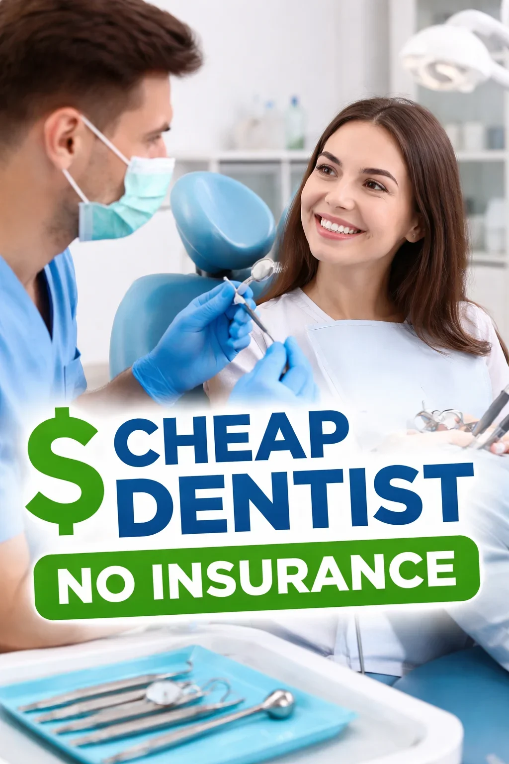 Cheap Dentist No Insurance: Affordable Dental Care Guide 5 cheap dentist no insurance