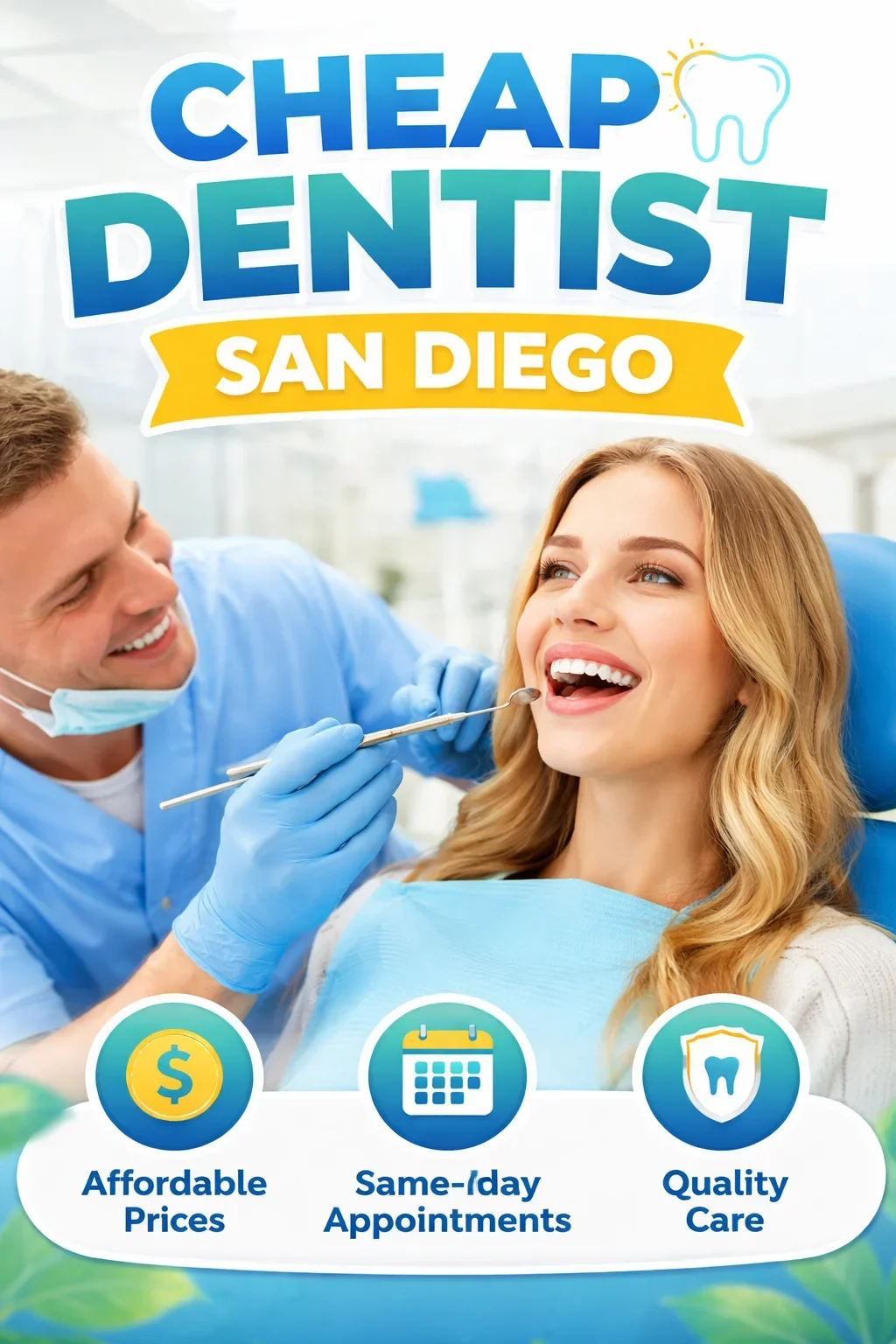 Cheap Dentist San Diego: Affordable Care Without Compromise 5 cheap dentist san diego