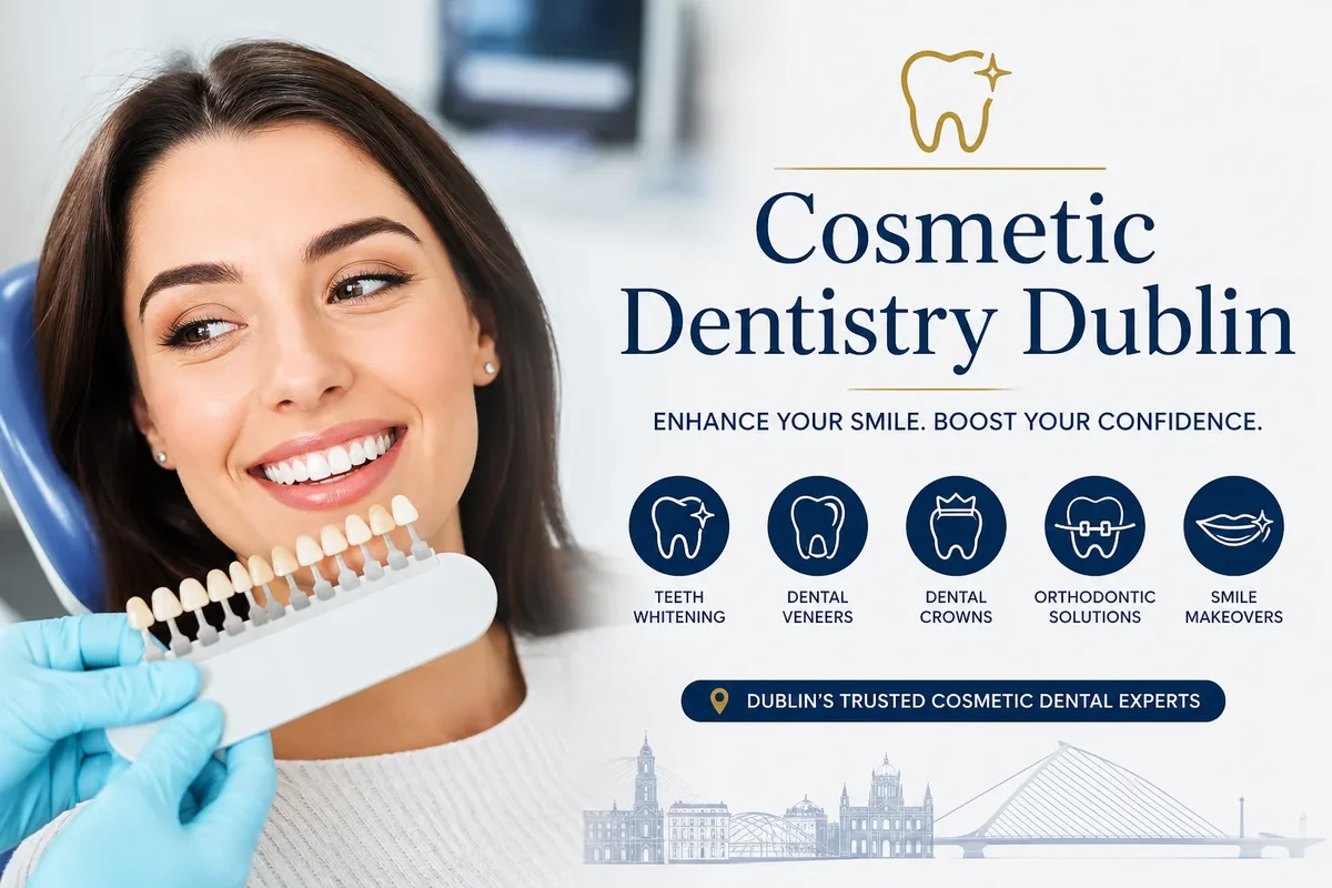 Cosmetic Dentistry Dublin: Complete Guide to a Perfect Smile 5 cosmetic dentistry dublin
