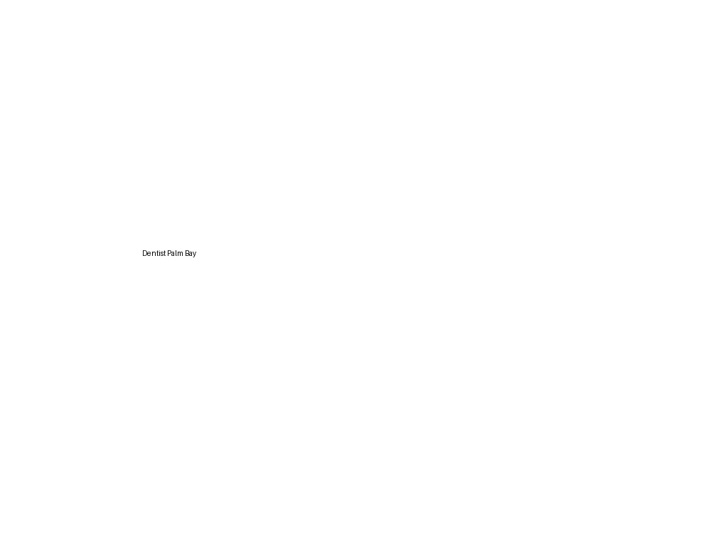 Dentist Palm Bay: Complete Guide to Quality Dental Care 5 dentist palm bay