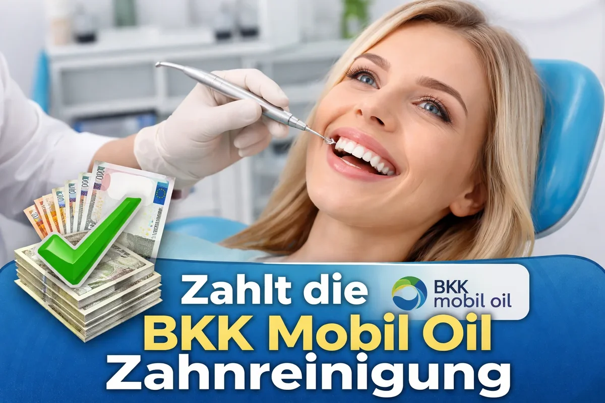 7 Fakten: zahlt die bkk mobil oil zahnreinigung 5 zahlt die bkk mobil oil zahnreinigung