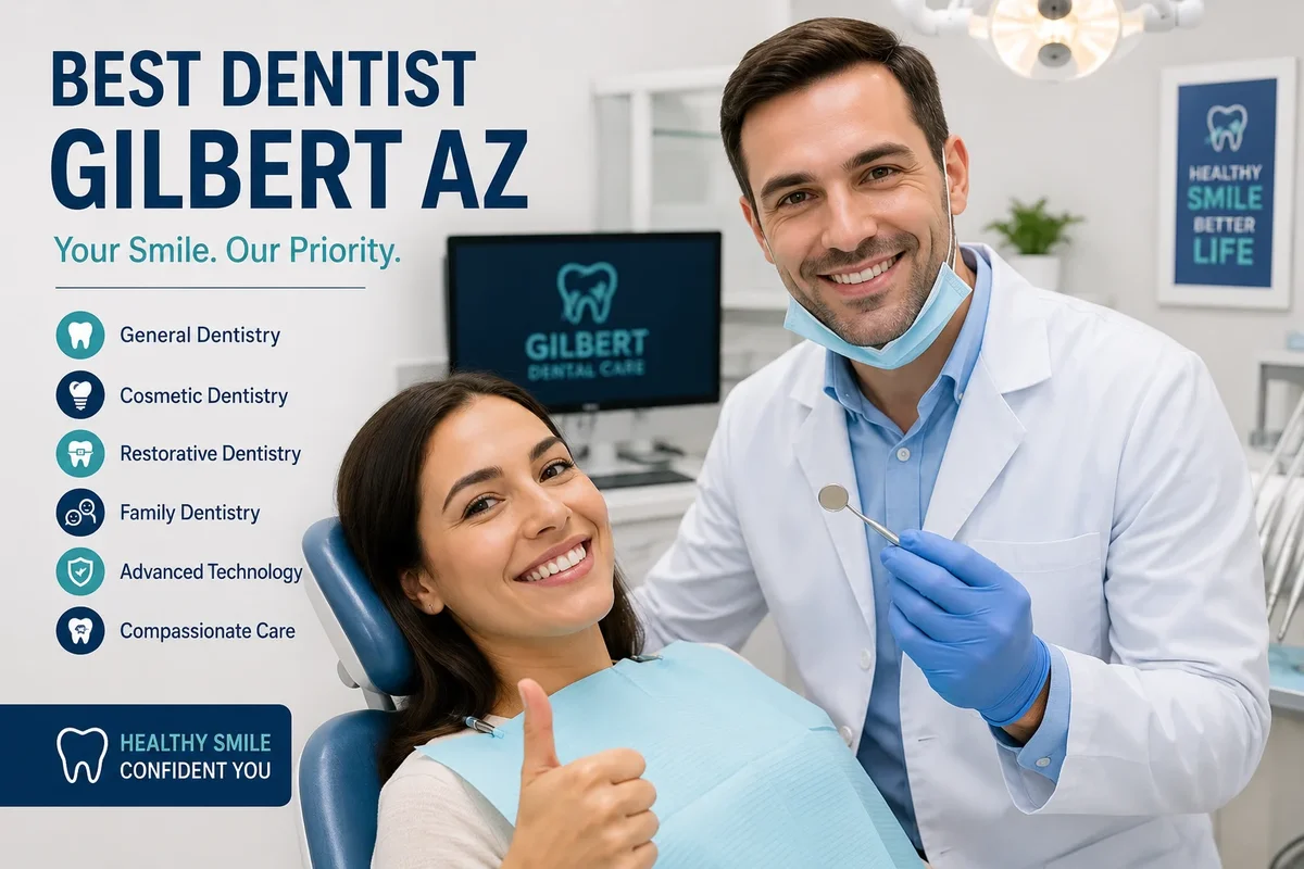 Best Dentist Gilbert AZ for Complete Family Dental Care 5 best dentist gilbert az