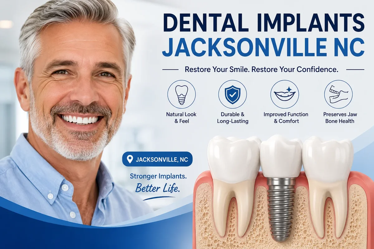 Dental Implants Jacksonville NC: Complete Smile Restoration Guide 5 dental implants jacksonville nc