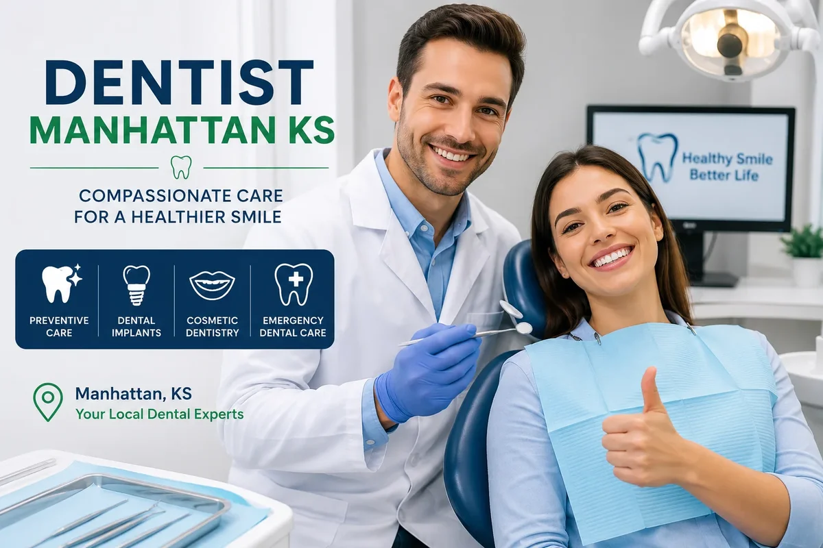 Dentist Manhattan KS: Complete Guide to Quality Dental Care 5 dentist manhattan ks